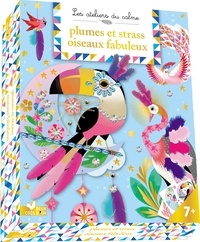 Marie-Rose Boisson - Plumes et strass Oiseaux fabuleux - Avec 30 plumes, 1 fil de couture, 1 feuille de strass, 2 tableaux, 1 attrape-rêve.