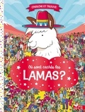Frances Evans et Paul Moran - Où sont cachés les lamas ?.