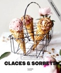 Charlotte Brunet et Eva Harlé - Glaces Sorbets et Granités NED.