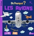 Mathilde Paris - Dis pourquoi les avions.