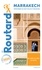  Collectif - Guide du Routard Marrakech 2020 - + les montagnes du Haut-Atlas et Essaouira.