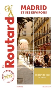  Collectif - Guide du Routard Madrid et ses environs 2020.