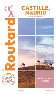  Collectif - Guide du Routard Castille Madrid 2020/21.