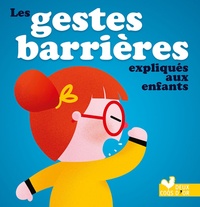 Philippe Jalbert - Les gestes barrières expliqués aux enfants.