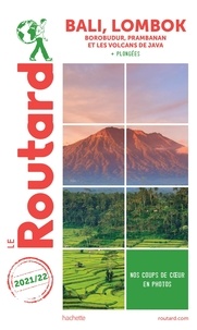  Le Routard - Bali, Lombok - Borobudur, Prabanan et les volcans de Java.
