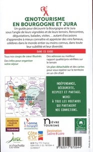 Oenotourisme en Bourgogne et Jura  avec 1 Plan détachable