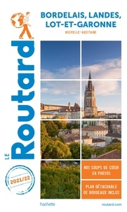  Le Routard - Bordelais, Landes, Lot-et-Garonne - Nouvelle-Aquitaine. 1 Plan détachable