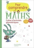 Natacha Bramand et Paul Bramand - Pour comprendre les maths CE2 - Cahier d'activités géométriques.