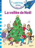 Emmanuelle Massonaud et Thérèse Bonté - J'apprends à lire avec Sami et Julie  : La veillée de Noël - Fin de CP, niveau 3.