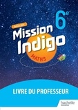 Christophe Barnet - Maths 6e Mission Indigo - Livre du professeur.