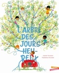 Josette Wouters et Madeleine Brunelet - L'arbre des jours heureux.