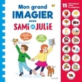 Marion Fallot et Alain Boyer - Mon grand imagier avec Sami et Julie.