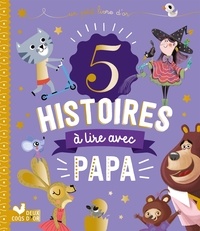  Collectif - 5 histoires à lire avec papa.