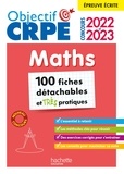 Laure Voirin-Bremont et Olivier Véziant - Objectif CRPE 2022 et 2023  Mes fiches détachables  - Maths, épreuve écrite d'admissibilité.
