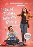 Sandhya Menon - Quand Dimple rencontre Rishi.