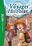Chantal Cahour - Nos voyages dans l'Histoire Tome 6 : Course-poursuite à Versailles.