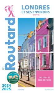  Collectif - Guide du Routard Londres et ses environs 2024/25.
