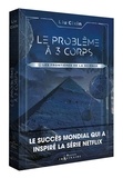 Cixin Liu et Xudong Cai - Le problème à trois corps Tome 1 : Les frontières de la science.