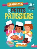 Marie Pourrech - Le grand livre des petits pâtissiers.