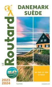 Collectif - Guide du Routard Danemark, Suède 2023/24.