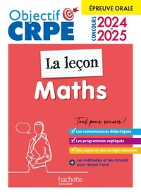 Erik Kermorvant et Emmanuelle Servat - Objectif CRPE 2024 - 2025 - Maths - La leçon -  épreuve orale d'admission.