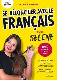Selene Godoy - Se réconcilier avec le français avec Selene - Mention (très) bien au bac de français.