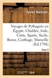 Sylvain Maréchal - Voyages de Pythagore en Égypte. Tome 3.