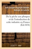  Hachette BNF - De la pêche aux phoques et de l'introduction de cette industrie en France.