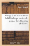 Henri Beraldi - Voyage d'un livre à travers la Bibliothèque nationale - Extrait du journal La nature.