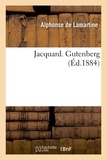 Lamartine alphonse De - Jacquard. Gutenberg.