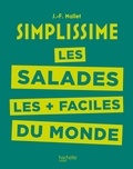 Jean-François Mallet - Simplissime Salades.