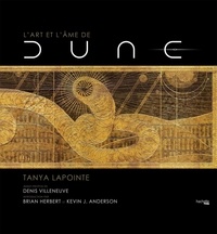 Tanya Lapointe - L'art et l'âme de Dune.