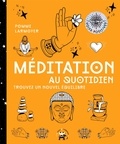 Pomme Larmoyer - Méditation au quotidien - Trouvez un nouvel équilibre.