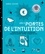 Sarah Diviné - Les 5 portes de l'intuition - Ecoutez votre voix intérieure pour éclairer votre chemin de vie.