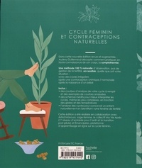Cycle féminin et contraceptions naturelles. Pour une féminité consciente et épanouie  édition revue et augmentée