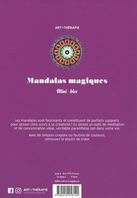 Mandalas magiques. 60 coloriages anti-stress