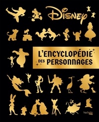 Tania Capron et Olivier Delahaye - L'encyclopédie des personnages Disney.