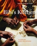 Hawa Hassan - Bibi's kitchen - La cuisine des grands-mères africaines.