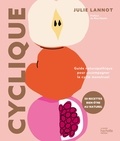 Julie Lannot - Cyclique - Guide naturopathique pour accompagner le cycle menstruel.