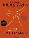 Jose Pizarro - Mi casa es su casa - Cuisine espagnole maison.