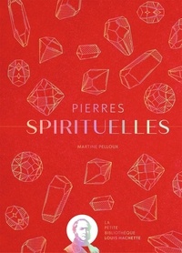 Martine Pelloux - Pierres spirituelles.