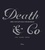 Alex Day et Nick Fauchald - Death & Co - 600 cocktails mortels.