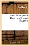 André Lacroix - Notice historique sur Hauterives Drôme.