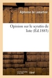 Lamartine alphonse De - Opinion sur le scrutin de liste.