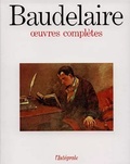 Charles Baudelaire - Oeuvres complètes.