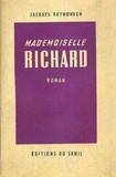Jacques Raymonden - Mademoiselle Richard.