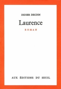 Didier Decoin - LAURENCE.