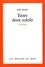 Elie Wiesel - ENTRE DEUX SOLEILS.