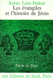 Xavier Léon-Dufour - Les Evangiles Et L'Histoire De Jesus.