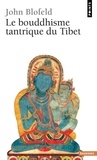 John Blofeld - Le Bouddhisme tantrique du Tibet - Introduction à la théorie, au but et aux techniques de la méditation tantrique.